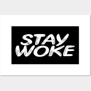 Stay Woke Posters and Art